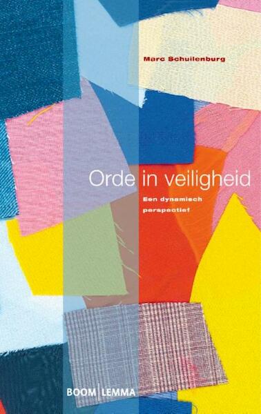 Orde in veiligheid - Marc Schuilenburg (ISBN 9789460946165)