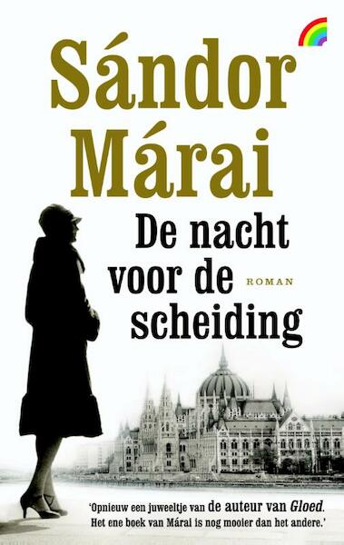 De nacht voor de scheiding - Sandor Marai (ISBN 9789041709493)