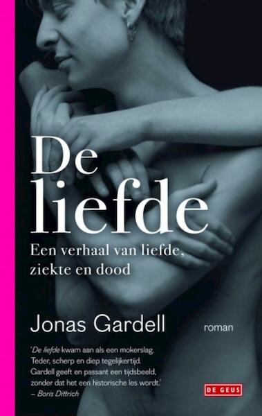 Liefde - Jonas Gardell (ISBN 9789044526806)