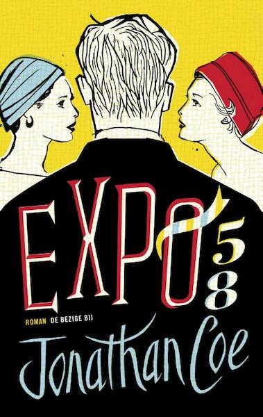 Expo 58 - Jonathan Coe (ISBN 9789023484110)