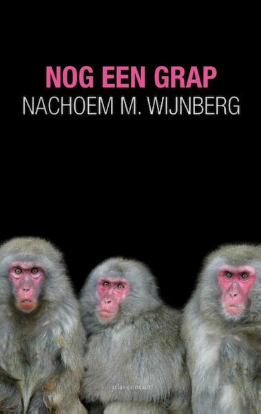 Nog een grap - Nachoem M. Wijnberg (ISBN 9789025442019)