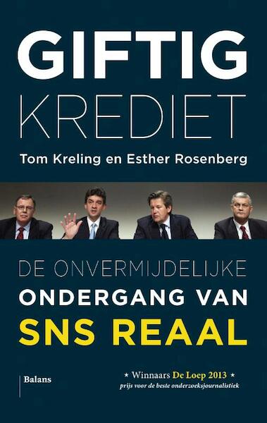 Giftig krediet - Tom Kreling, Esther Rosenberg (ISBN 9789460037832)