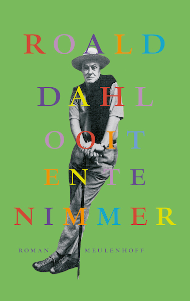Ooit en te nimmer - Roald Dahl (ISBN 9789402303940)