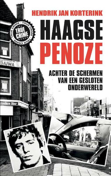 Haagse penoze - Hendrik Jan Korterink (ISBN 9789089752482)