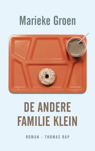 De andere familie Klein - Marieke Groen (ISBN 9789400403505)