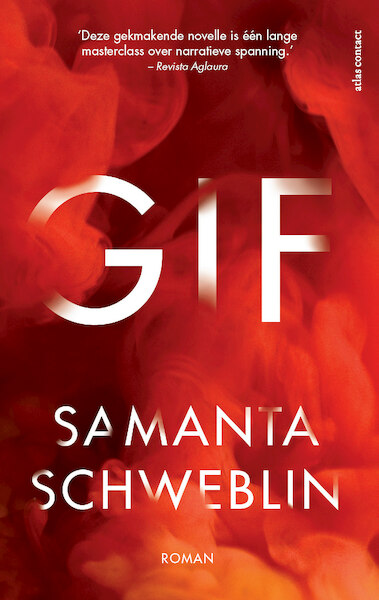 Gif - Samanta Schweblin (ISBN 9789025448110)