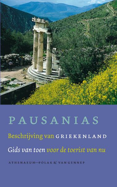 Beschrijving van Griekenland - Pausanias (ISBN 9789025303976)