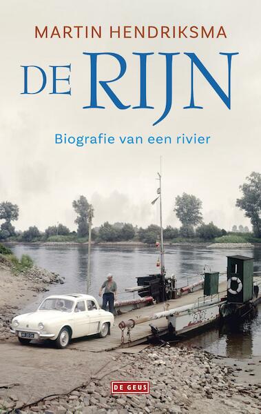 De Rijn - Martin Hendriksma (ISBN 9789044535174)