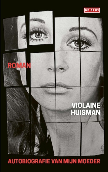 Autobiografie van mijn moeder - Violaine Huisman (ISBN 9789044540727)