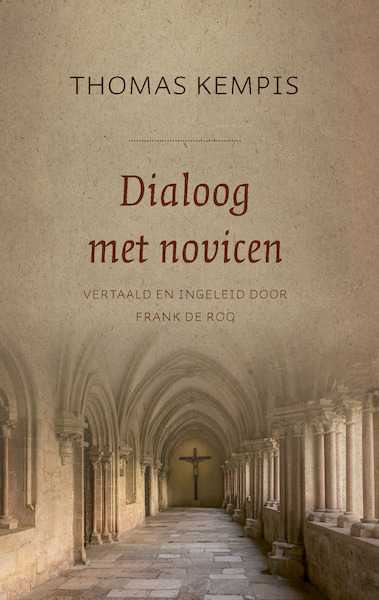 Dialoog met novicen - Thomas Kempis, Frank de Roo (ISBN 9789043531450)
