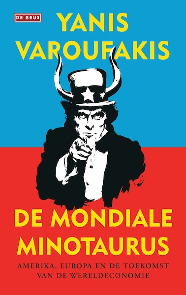 De mondiale minotaurus - Yanis Varoufakis (ISBN 9789044538342)