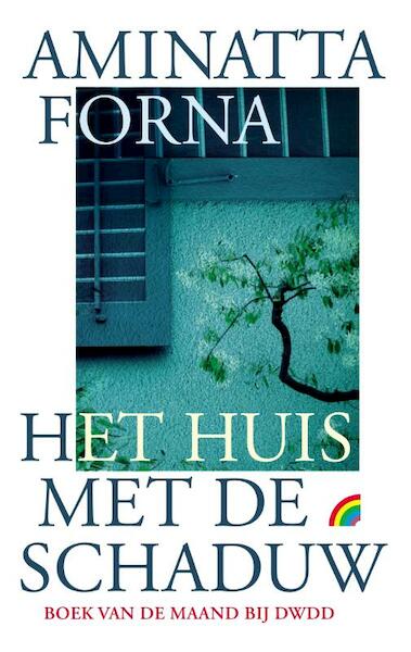 Het huis met de schaduw - Aminatta Forna (ISBN 9789041713179)