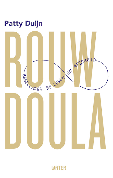 Rouwdoula - Patty Duijn (ISBN 9789492495709)