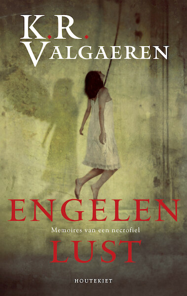 Engelenlust - K.R. Valgaeren (ISBN 9789089247711)