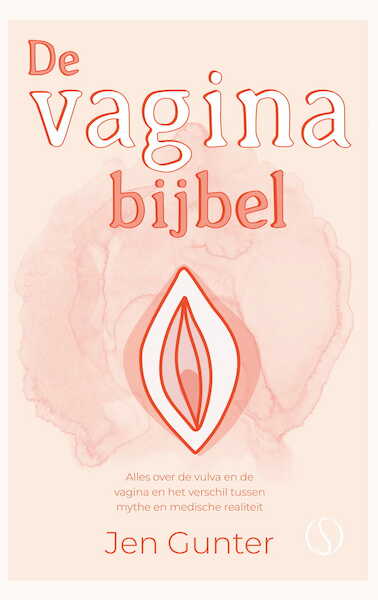 De vaginabijbel - Jen Gunter (ISBN 9789493228139)
