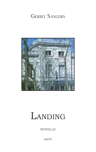 Landing - Gerrit Sangers (ISBN 9789464242713)