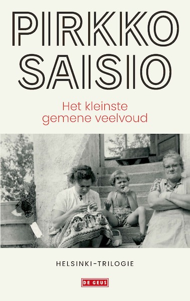 Het kleinste gemene veelvoud - Pirkko Saisio (ISBN 9789044547191)
