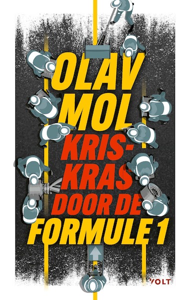 Kriskras door de Formule 1 - Olav Mol (ISBN 9789021482620)