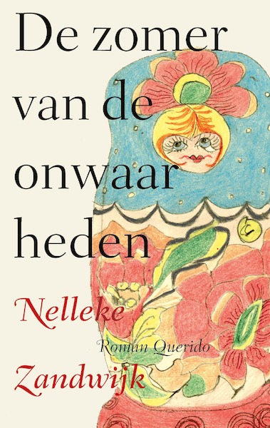 De zomer van de onwaarheden - Nelleke Zandwijk (ISBN 9789021483153)