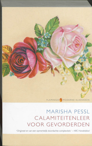 Calamiteitenleer voor gevorderden - Marisha Pessl (ISBN 9789041414397)