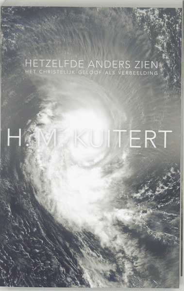 Hetzelfde anders zien - H.M. Kuitert (ISBN 9789025954895)