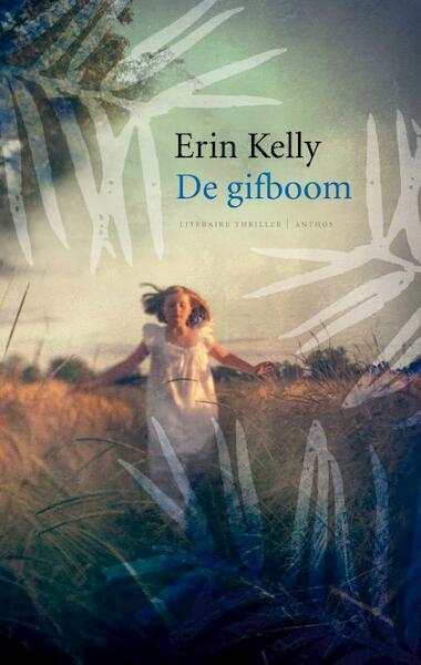 De gifboom - Erin Kelly (ISBN 9789041419774)