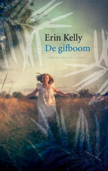 De gifboom - Erin Kelly (ISBN 9789041418708)