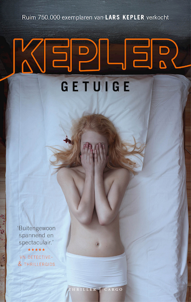 Getuige - Lars Kepler (ISBN 9789023467854)