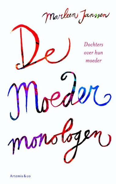 De moedermonologen - Marleen Janssen (ISBN 9789047202585)