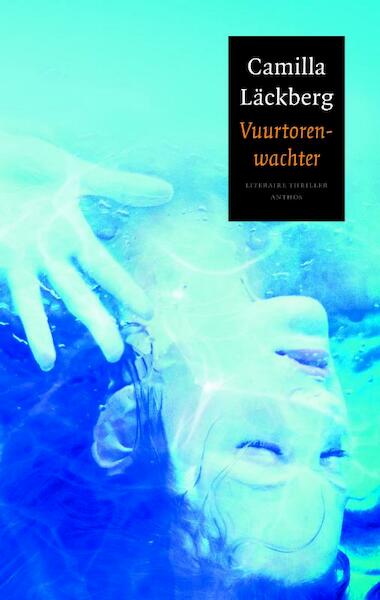Vuurtorenwachter - Camilla Lackberg (ISBN 9789041421135)
