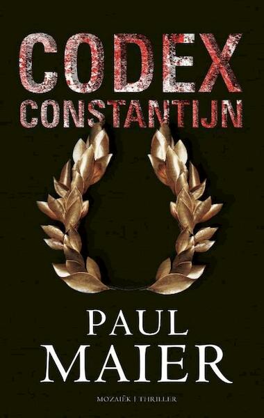 Codex Constantijn - Paul Maier (ISBN 9789023930242)