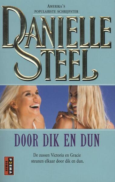Door dik en dun - Danielle Steel (ISBN 9789021014807)