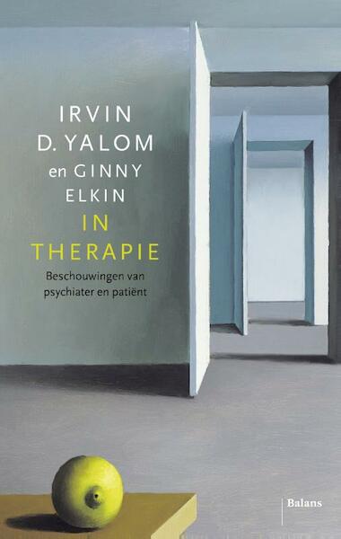 In therapie - Irvin D. Yalom, Ginny Elkin (ISBN 9789460037931)