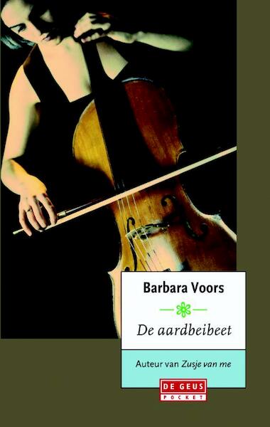 De aardbeibeet - Barbara Voors (ISBN 9789044527827)