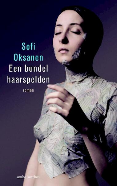 Een bundel haarspelden - Sofi Oksanen (ISBN 9789041423115)