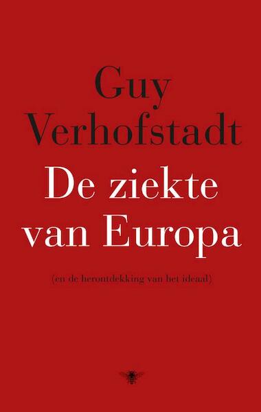 De ziekte van Europa - Guy Verhofstadt (ISBN 9789023498100)