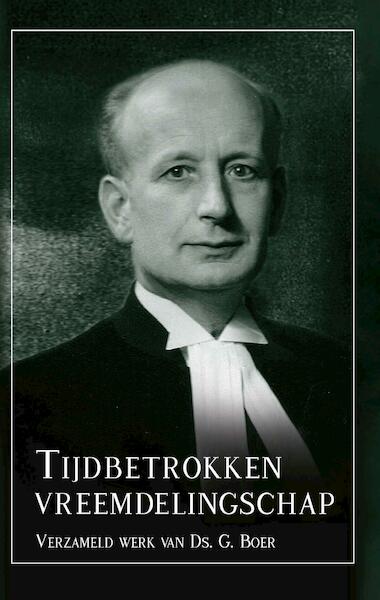 Tijdbetrokken vreemdelingschap - G. Boer (ISBN 9789462789364)