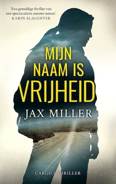 Mijn naam is Vrijheid - Jax Miller (ISBN 9789023495994)