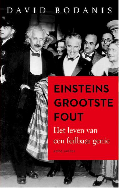 Einsteins grootste fout - David Bodanis (ISBN 9789026334313)