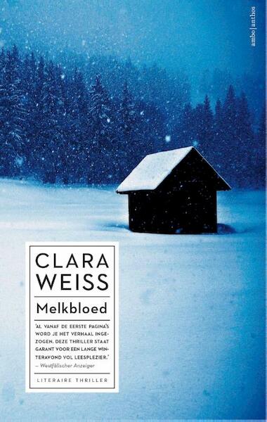 Melkbloed - Clara Weiss (ISBN 9789026335174)