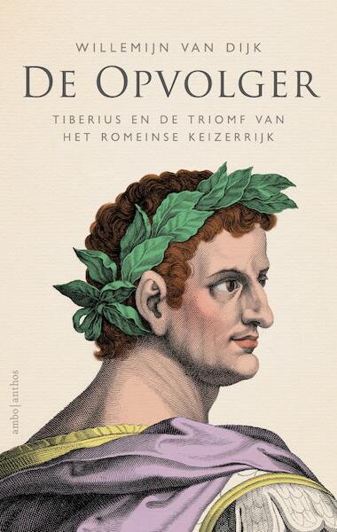De opvolger - Willemijn van Dijk (ISBN 9789026332326)