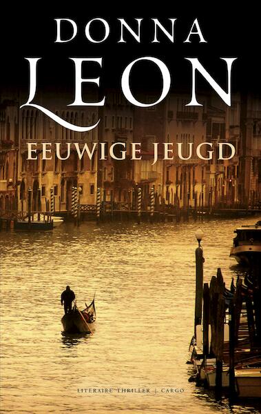Eeuwige jeugd - Donna Leon (ISBN 9789023455196)