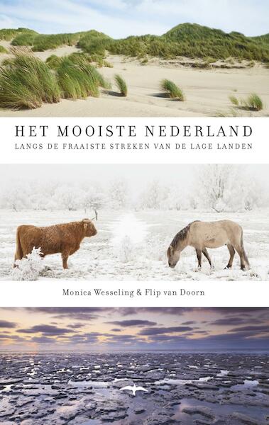 Het mooiste Nederland - Monica Wesseling, Flip van Doorn (ISBN 9789400406346)