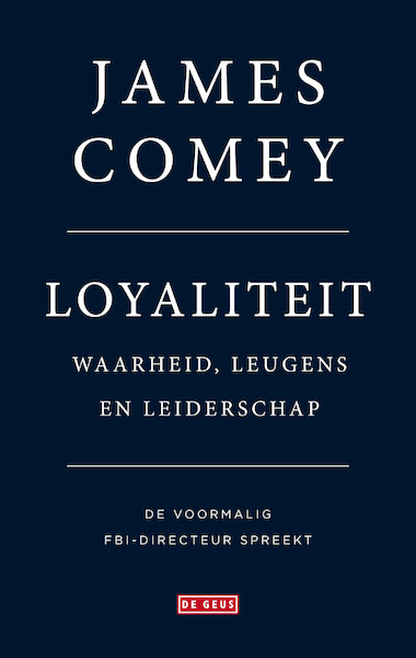 Loyaliteit - James Comey, Marianne Palm (ISBN 9789044541151)