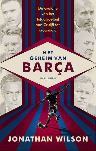 Het geheim van Barça - Jonathan Wilson (ISBN 9789026339431)