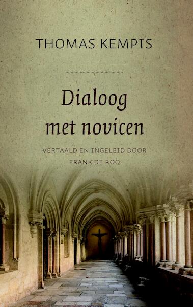 Dialoog met novicen - Thomas Kempis (ISBN 9789043530835)