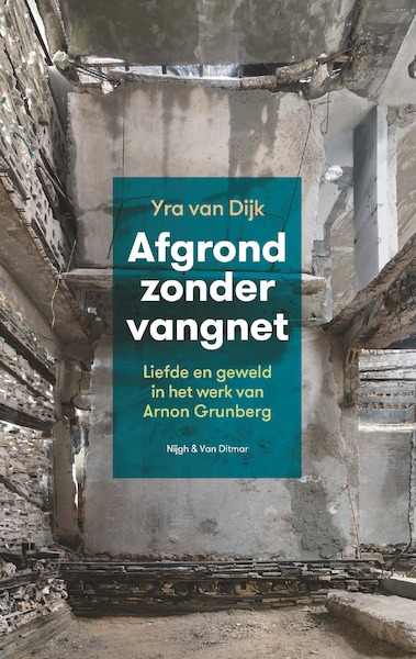 Afgrond zonder vangnet - Yra van Dijk (ISBN 9789038804835)