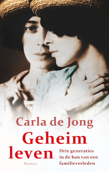 Geheim leven - Carla de Jong (ISBN 9789026346149)