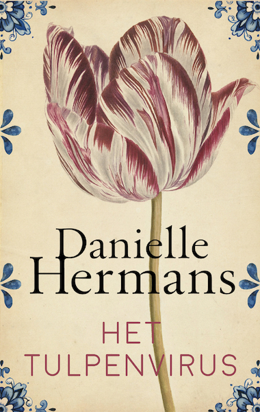 Het tulpenvirus - Daniëlle Hermans (ISBN 9789026349355)