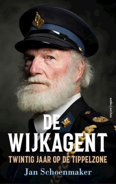 De wijkagent - Jan Schoenmaker, Bert Muns (ISBN 9789026350450)